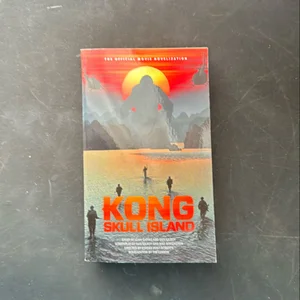 Kong: Skull Island - the Official Movie Novelization