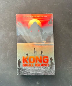 Kong: Skull Island - the Official Movie Novelization