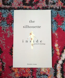 The Silhouette Inside