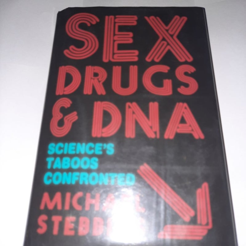 Sex, Drugs and DNA