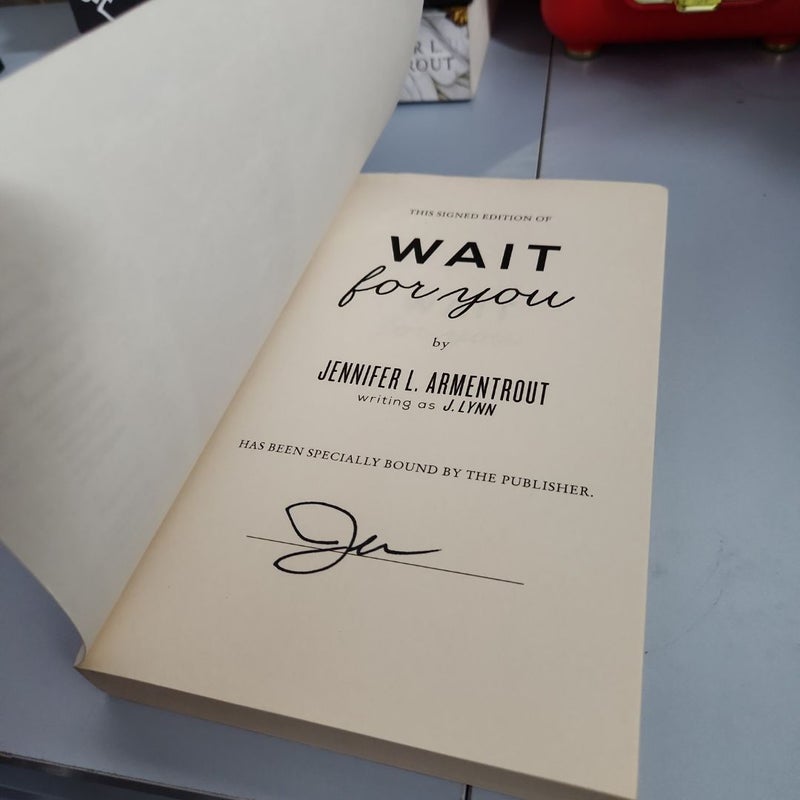 Wait for You *signed first edition*