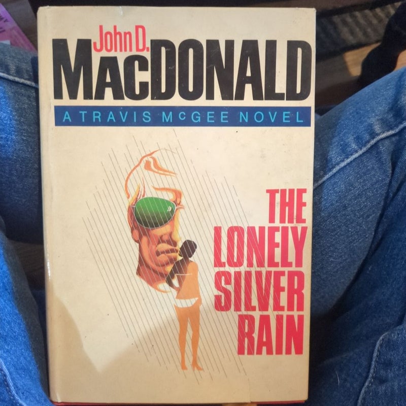 The Lonely Silver Rain