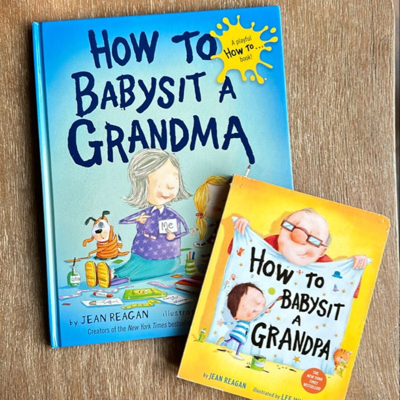 How to Babysit a Grandma