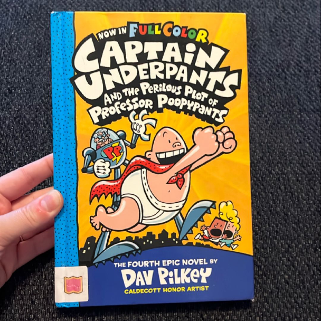 Captain Underpants and the Perilous Plot of Professor Poopypants