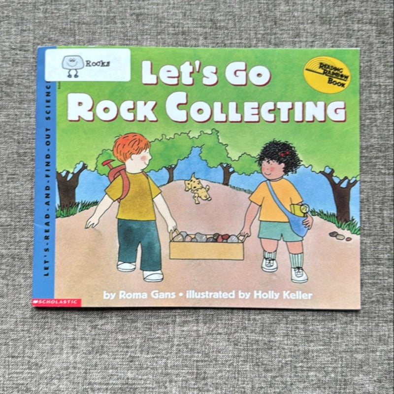 Let’s Go Rock Collecting