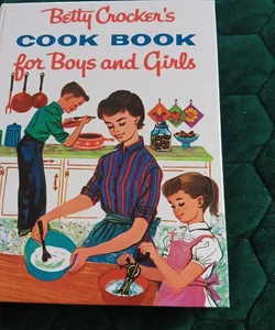 Betty Crocker's Cook Book for Boys and Girls, Facsimile Edition