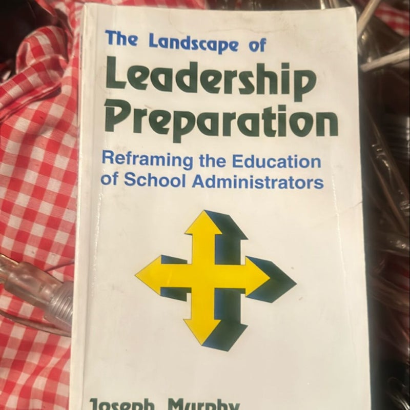 The Landscape of Leadership Preparation