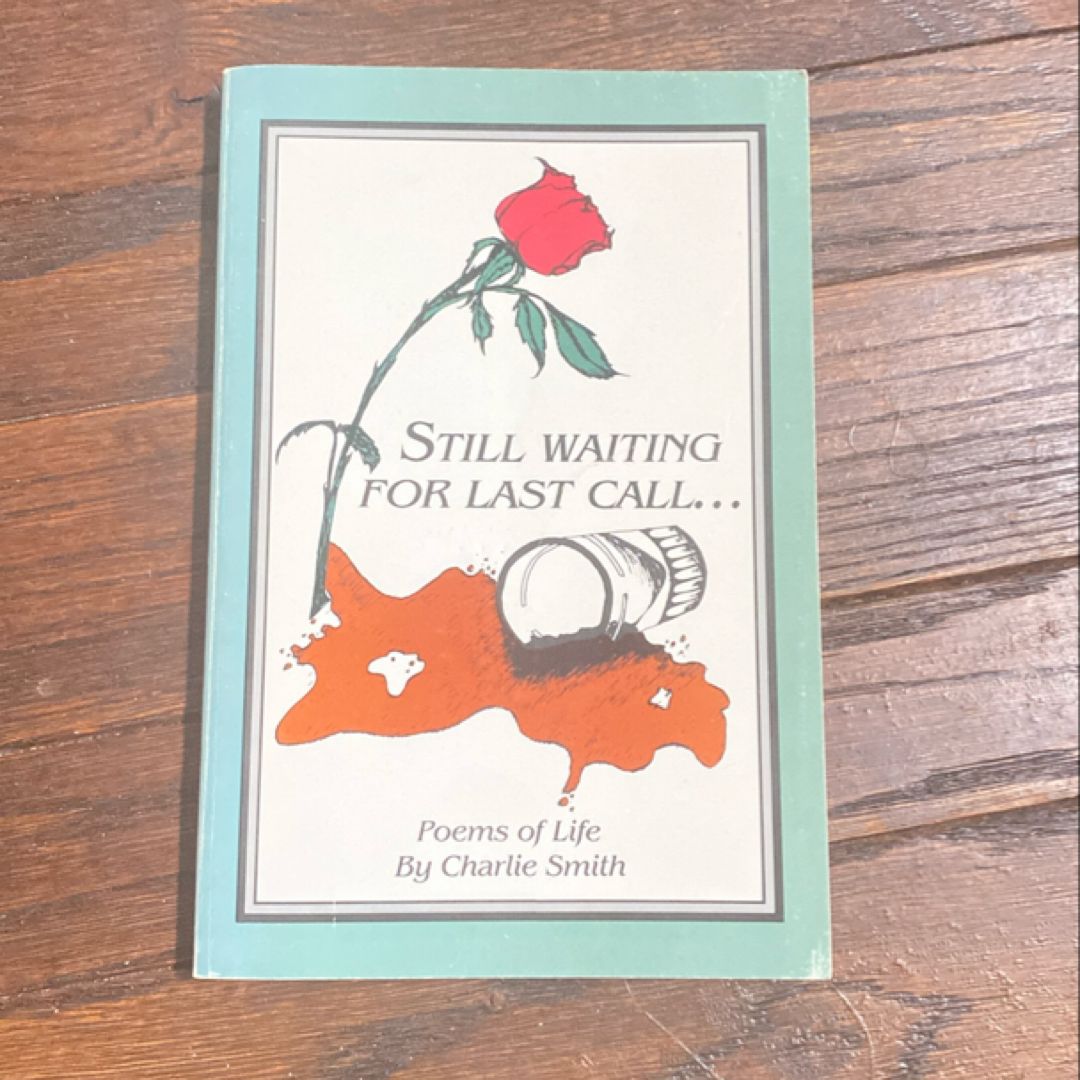 Still waiting for last call