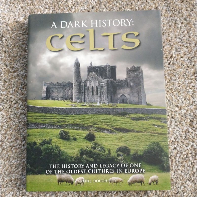 A Dark History: Celts