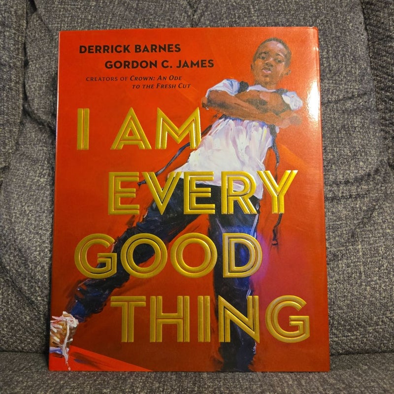 I Am Every Good Thing