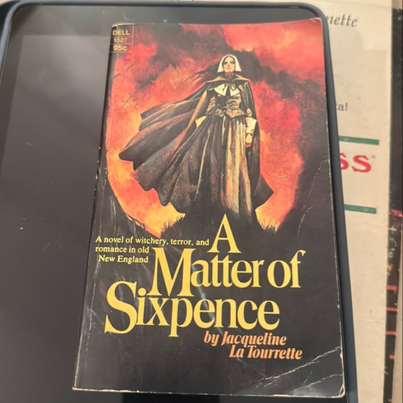 A MATTER OF SIXPENCE
