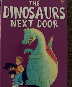 The dinosaurs next door 