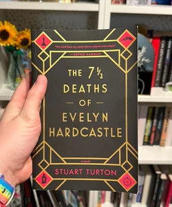 The 7½ Deaths of Evelyn Hardcastle