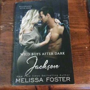 Wild Boys after Dark: Jackson