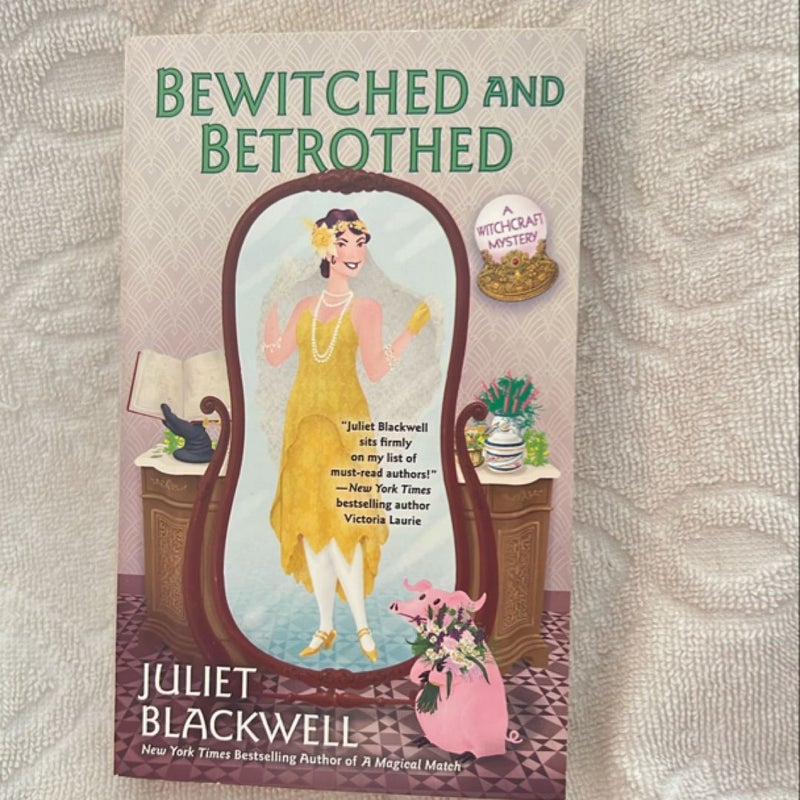 Bewitched and Betrothed