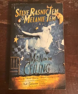 THE MAN ON THE CEILING! Trade Paperback!