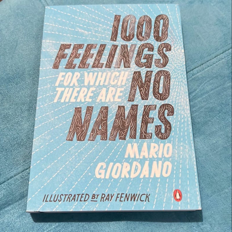 1,000 Feelings for Which There Are No Names