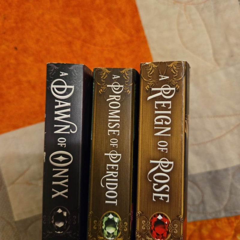 Dawn of Onyx, A Promise of Peridot, A Reign of Rose