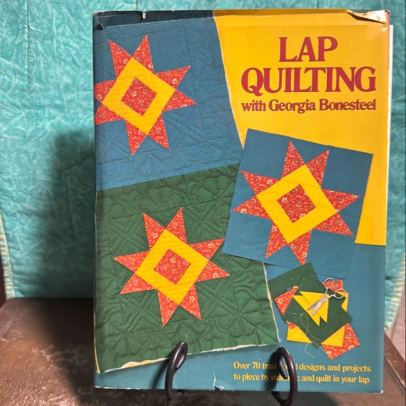 Lap Quilting with Georgia Bonesteel