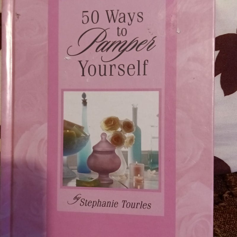 50 Ways to Pamper Yourself