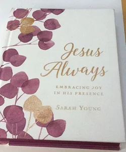 Jesus Always [Large Print]