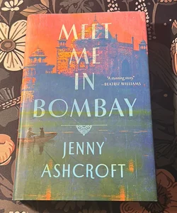 Meet Me in Bombay *1st Edition 1st Printing*