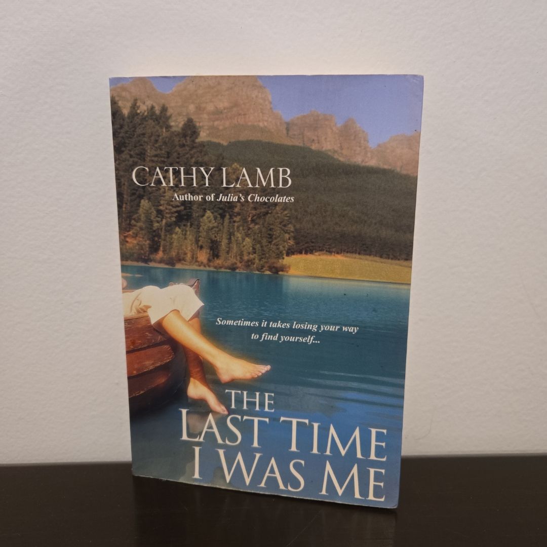 The Last Time I Was Me