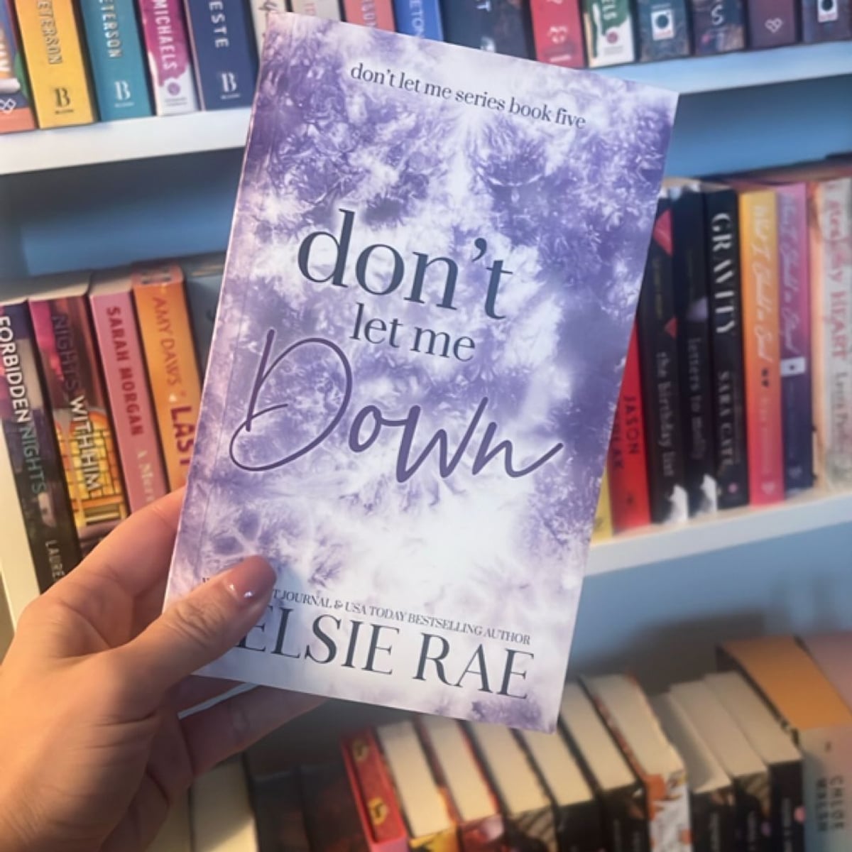 Don't Let Me Down by Kelsie Rae