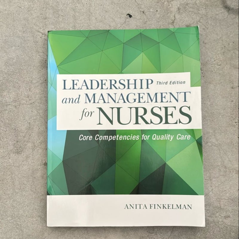 Leadership and Management for Nurses