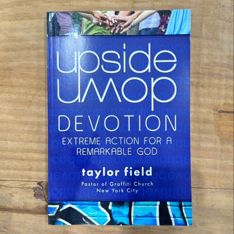 Upside-Down Devotion