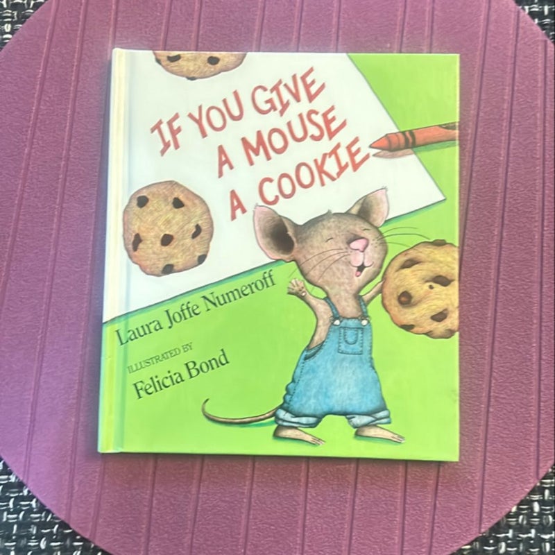 If You Give a Mouse a Cookie