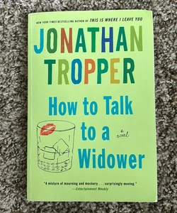 How to Talk to a Widower