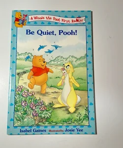Be Quiet Pooh