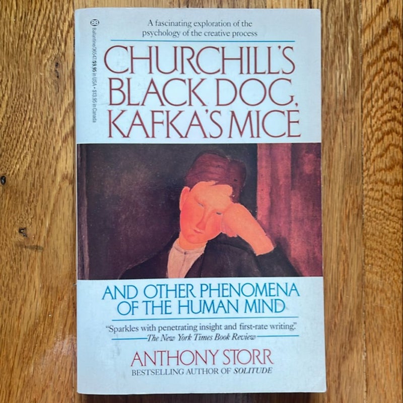 Churchill’s Black Dog, Kafka’s Mice and Other Phenomena of the Human Mind