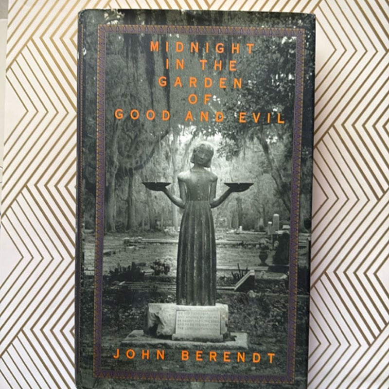 Midnight in the Garden of Good and Evil
