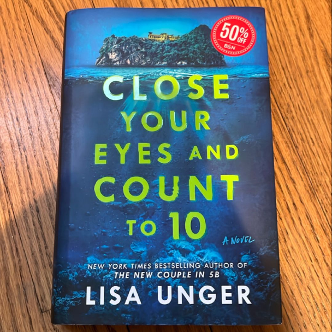 Close Your Eyes and Count To 10