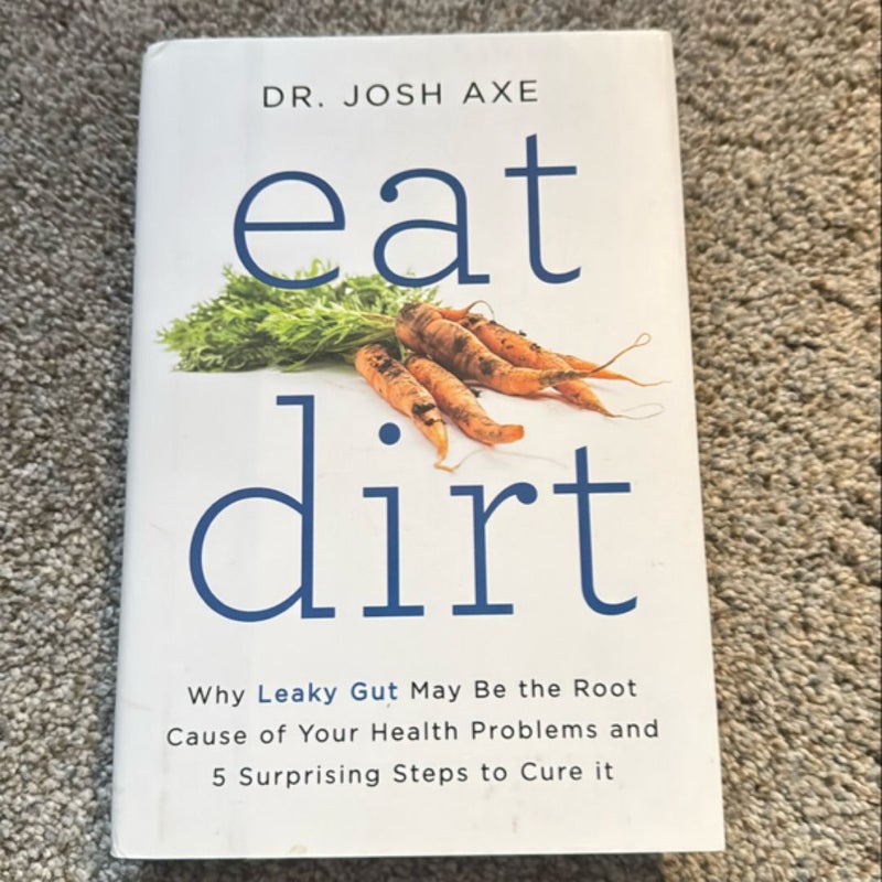 Eat Dirt