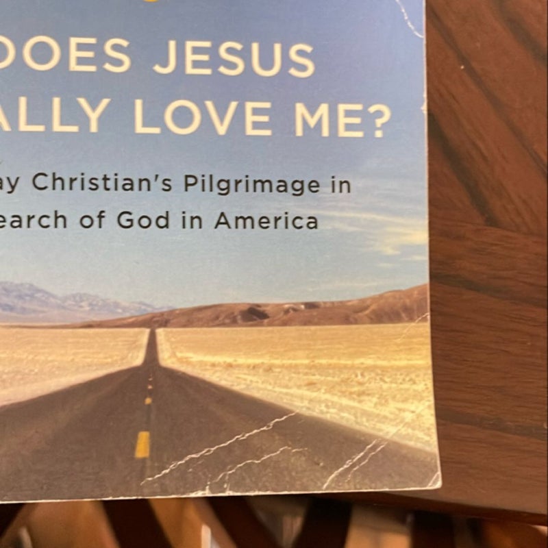 Does Jesus Really Love Me?