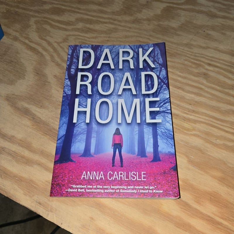 Dark Road Home