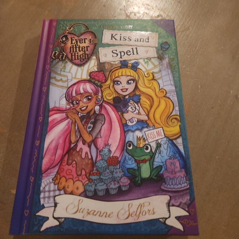 Ever After High Kiss and Spell