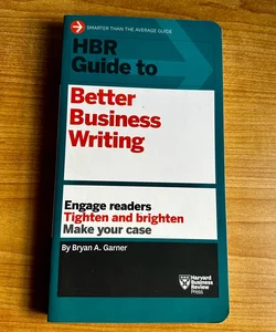 HBR Guide to Better Business Writing (HBR Guide Series)