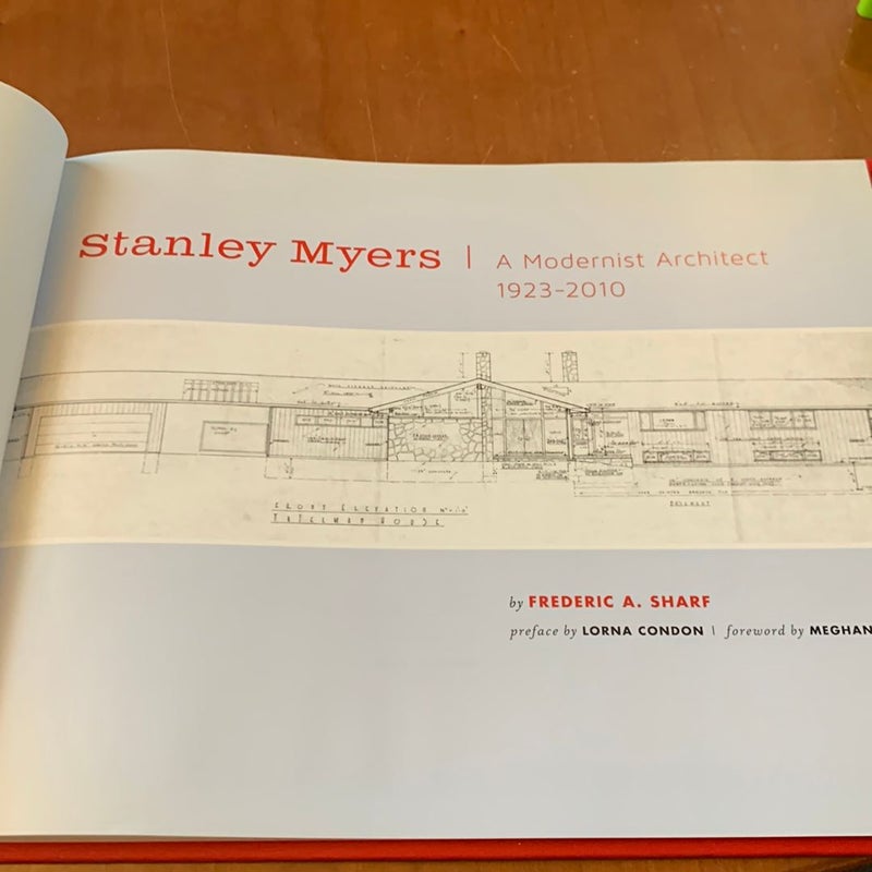 Stanley Myers: A Modernist Architect 1923-2010