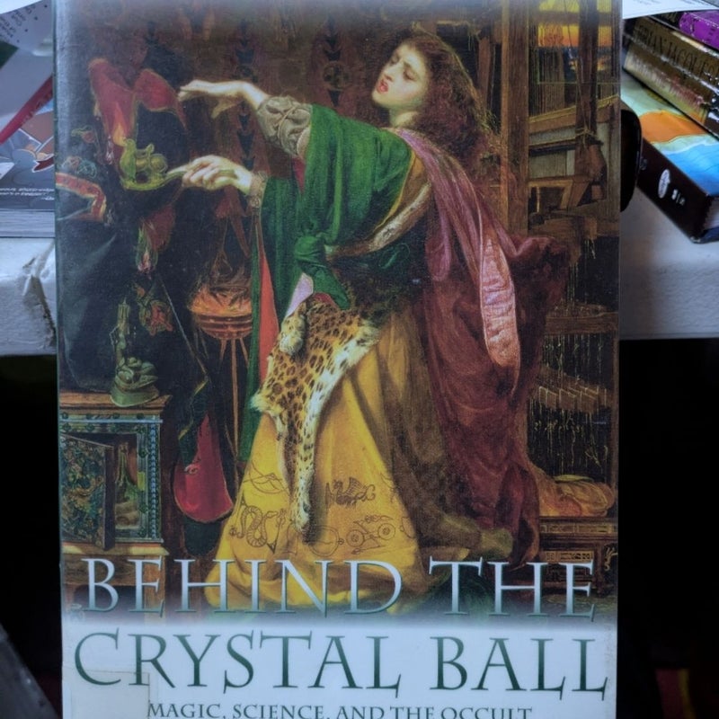 Behind the Crystal Ball