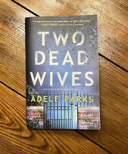 Two Dead Wives