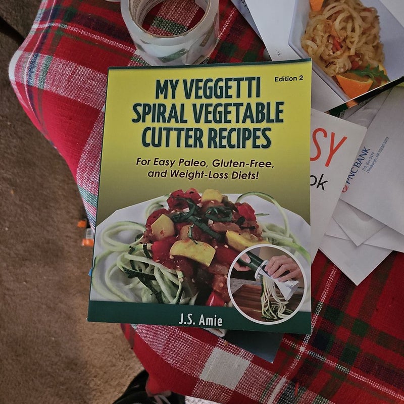 My Veggetti Spiral Vegetable Cutter Recipe Book