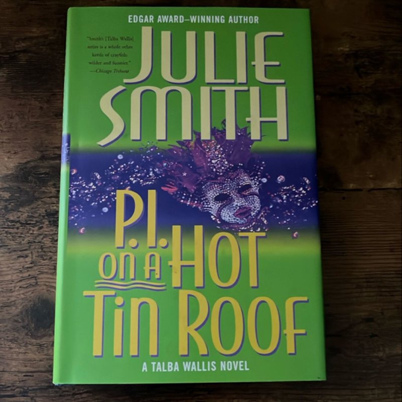 P. I. on a Hot Tin Roof - Southern Mystery