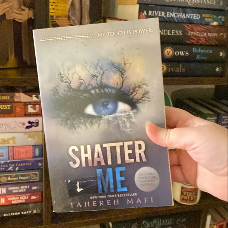 Shatter Me