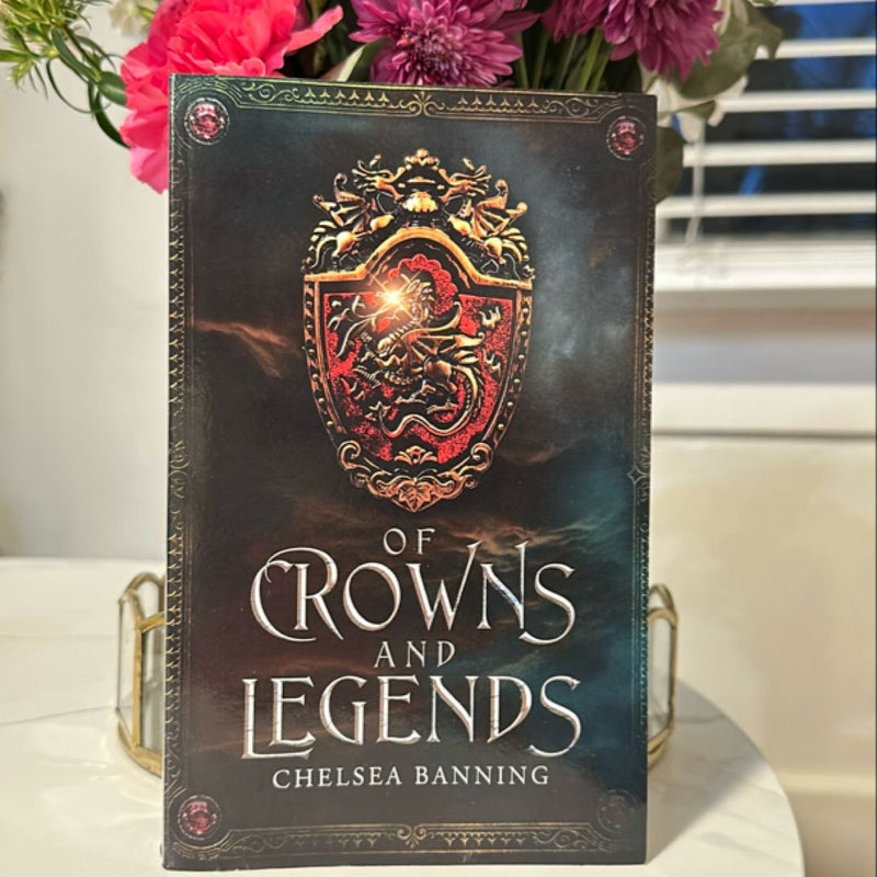 Of Crowns and Legends