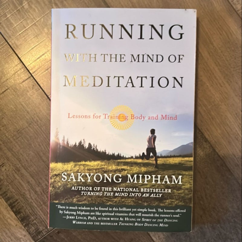 Running with the Mind of Meditation