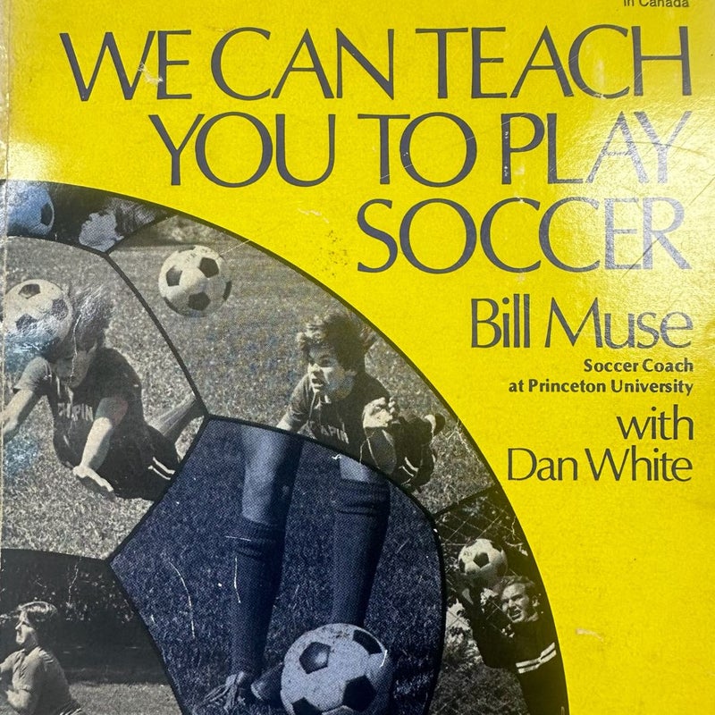 We Can Teach You to Play Soccer